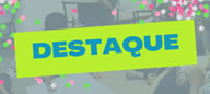 Destaque 2022