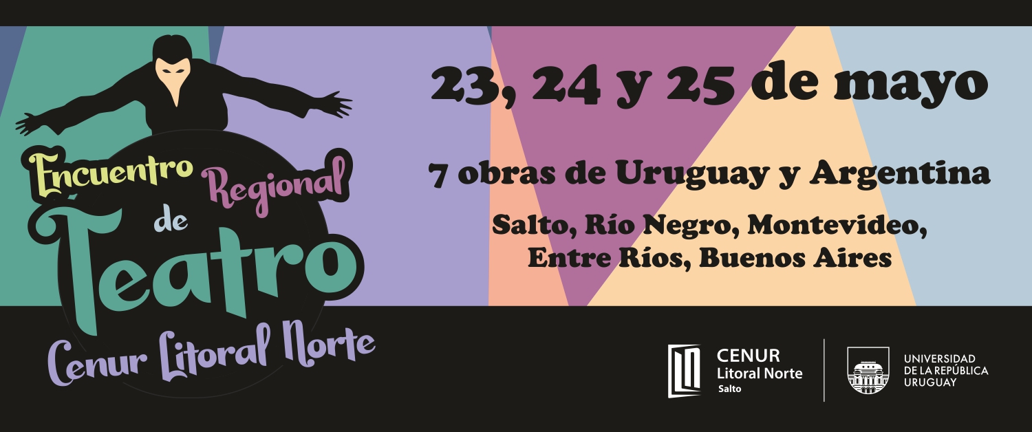 Encuentro Regional de Teatro - Cenur Litoral Norte